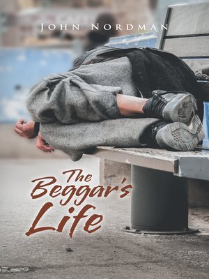 cover image of The Beggar's Life